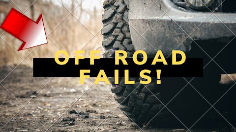Off-Road FAILS!