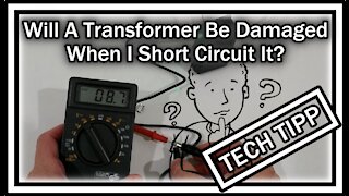 Will A Transformer Or Power Adapter Be Damaged When I Short Circuit It?