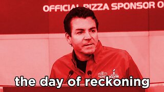 Papa John's Day Of Reckoning Is Finally Upon Us