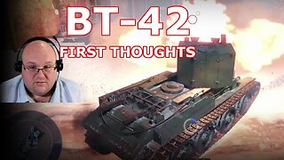 3 Matches & First Thoughts ~ 🇫🇮 BT-42 [War Thunder]