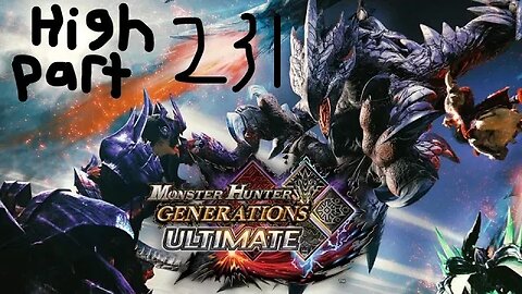 monster hunter generations ultimate high rank 231