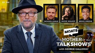 BRITAIN BURNS - MOATS with George Galloway Ep 366