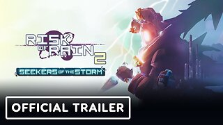 Risk of Rain 2: Seekers of the Storm - Official Dev Diary