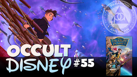 Occult Disney 55: Treasure Planet (2002), Joseph Smith and Space Mormonism w/ Xirtus