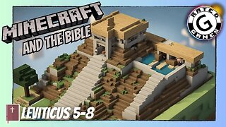 Minecraft and the Bible - Leviticus 5-8