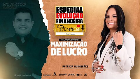 ChefeCast com PATRÍCIA GUIMARÃES | Falando sobre MAXIMIZAÇÃO DE LUCROS #021