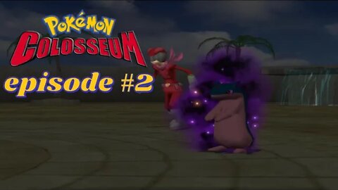 Pokémon Colosseum episode 2: Shadow Pokémon