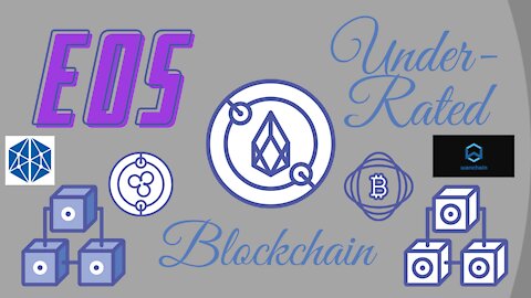 EOS an Underated Blockchain