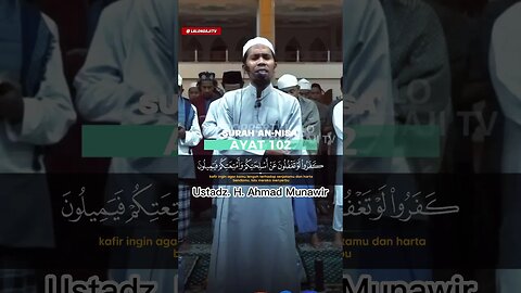 CARA RASULULLAH SHOLAT KETIKA PERANG | AN - NISA AYAT 102