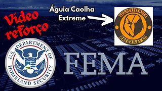 ☣️FEMA: Reaction - canal Águia Caolha Extreme