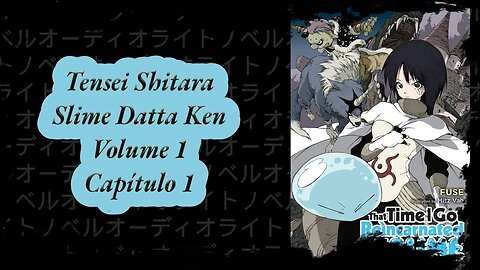Tensei Shitara Slime Datta Ken Volume 1 Capítulo 1 PT BR Áudio Novel