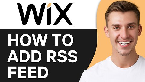 HOW TO ADD RSS FEED TO WIX WEBSITE
