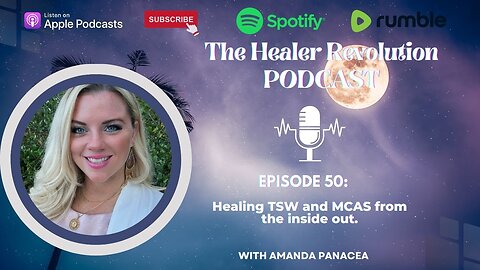 Episode 50. Healing TSW and MCAS from the inside out