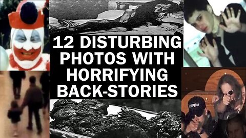 #true crime, 12 Disturbing Photos With, #Horrifying #Back Stories