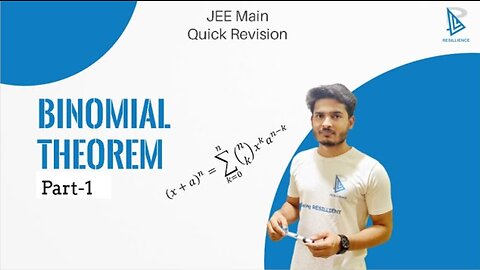[Binomial Theorem Part-1] || Quick Revision Series || JEE Main Mathematics || RESILLIENCE