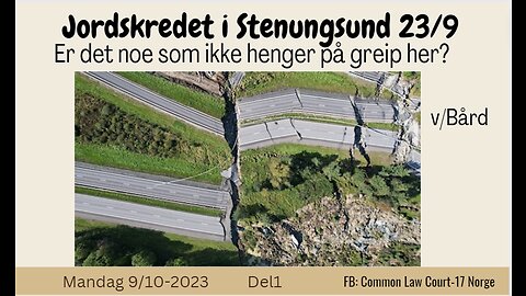 2023-10-09 Del1 Jordskred i Stenungsund 23/9 (høstjevndøgn) Er det noe som ikke henger på greip her?