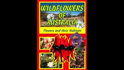 Wildflowers of Australia - Flowers and their Habitats