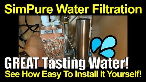 💧Game Changer! ● SimPure v7 Under-Sink Water Filter ● How to Install it DIY!
