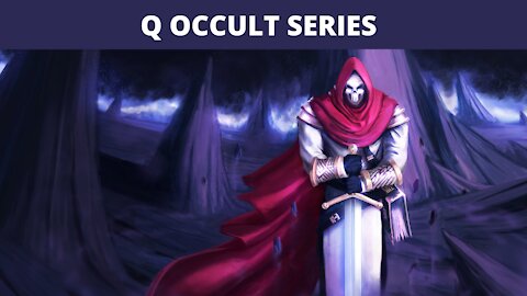 SerialBrain2: Q Occult Series Part 8