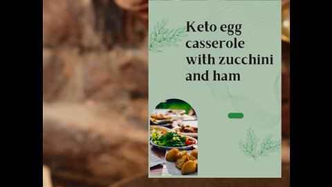 Keto egg casserole with zucchini and ham Recipe