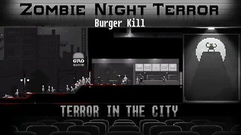 Zombie Night Terror: Terror in the City #3 - Burger Kill (with commentary) PC
