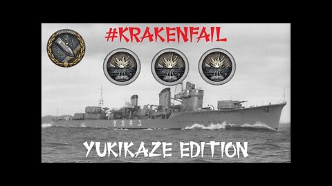 #krakenfail, Yukikaze Edition (World of Warships Legends)