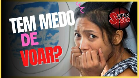 3 reasons why you are afraid of flying!