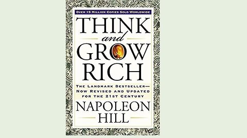 Think and Grow rich by Nepoleoin Hill