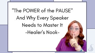 The Power of the Pause and Why Every Speaker Needs to Master It - Healer's Nook