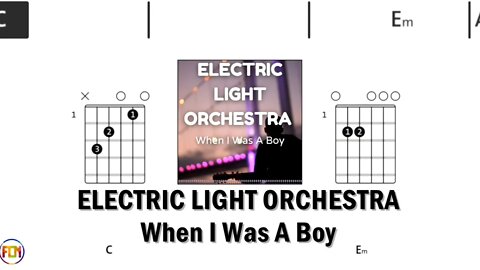 ELECTRIC LIGHT ORCHESTRA When I Was A Boy - FCN Guitar Chords & Lyrics HD