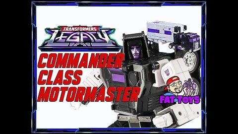 ⚠️🚛[NOVIDADE] Transformers Legacy Commander Class Motormaster