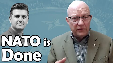 NATO is Done | Col. Larry Wilkerson