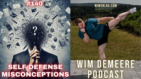 WDP 140 - Self-defense misconceptions