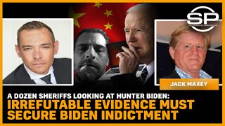 A Dozen Sheriffs Looking At Hunter Biden: Irrefutable Evidence Must Secure Biden Indictment