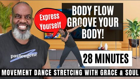 Body Flow Groove Your Body