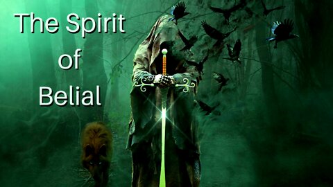 The Spirit of Belial