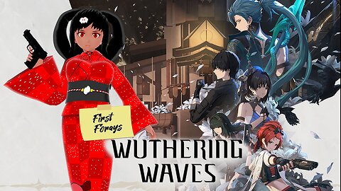 [First Forays: Wuthering Waves] Will Rover Pull Me In or Bite Me Somewhere?