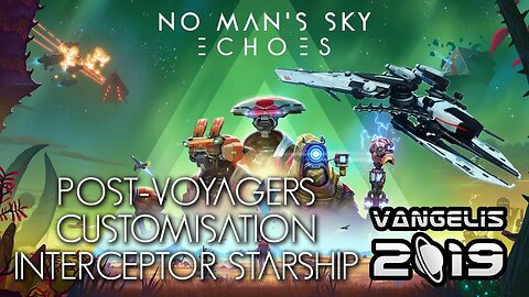 No Man's Sky | Echoes | PS5 | Normal | Post-Voyagers | Customisation | Interceptor Starship