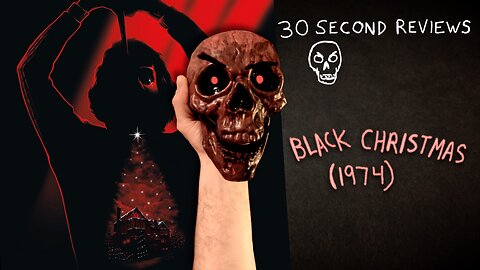 30 Second Reviews #42 Black Christmas (1974)