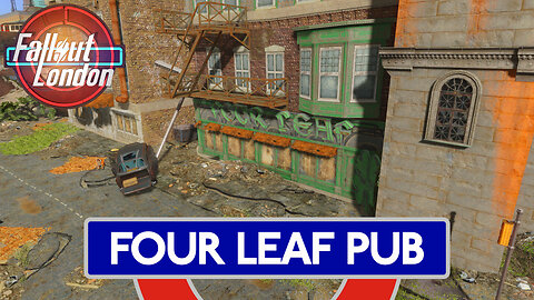 Guide To The Four Leaf Pub in Fallout London