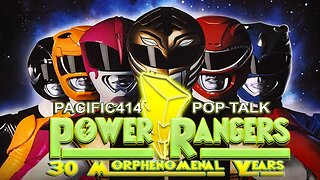 PACIFIC414 Pop Talk: Power Rangers- 30 Morphenomenal Years #powerrangers30