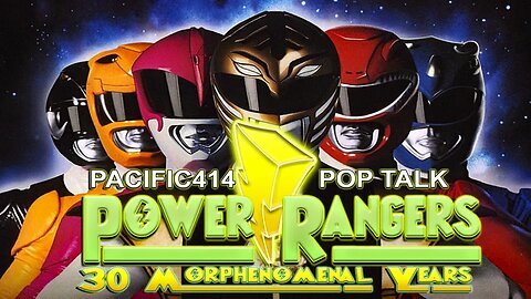 PACIFIC414 Pop Talk: Power Rangers- 30 Morphenomenal Years #powerrangers30