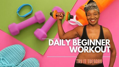 WORKOUT & Chit Chat With Me | Try It Tuesday #beginner