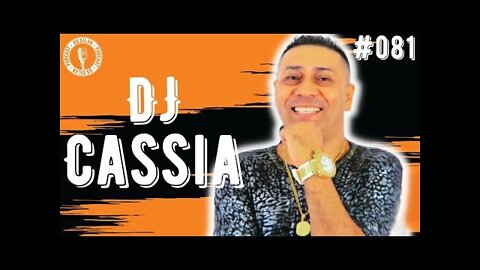 DJ CASSIA - Os Silva - #081