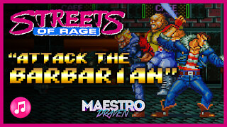 "Attack The Barbarian" • Boss Theme (Expanded & Enhanced) - STREETS OF RAGE