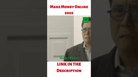 Make Money Online 2022 | Robert Kiyosaki 2022 | #shorts
