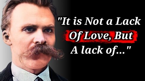 Friedrich Nietzsche Quotes Which Are Better Known