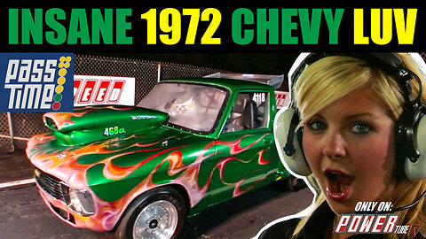 PASS TIME - Insane 1972 Chevy Luv On Pass Time!