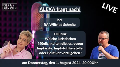 🔵💥LIVE | Alexa fragt nach... bei Rechtsanwalt Wilfried Schmitz💥