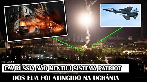 E A Rússia Não Mentiu! Sistema Patriot Dos EUA Foi Atingido Na Ucrânia